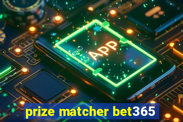 prize matcher bet365